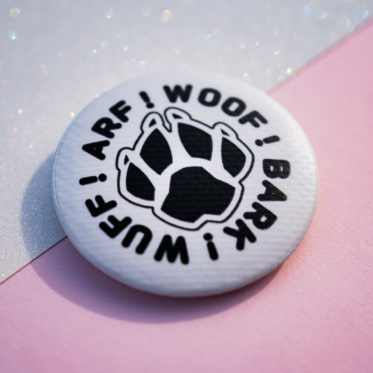 WOOF BARK! Button Badge